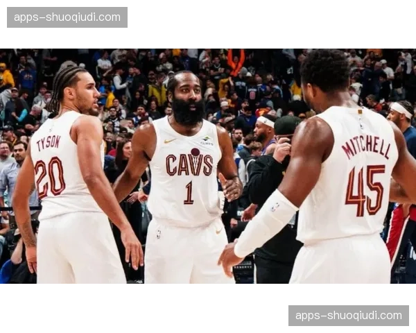 哈登组织体系效果待验证 骑士进攻流畅度面临考验