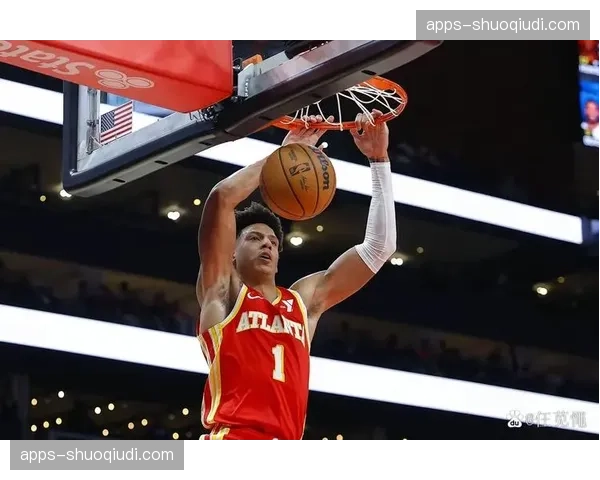 老鹰年轻球员爆发分析：杰伦约翰逊在合理体系下作用提升